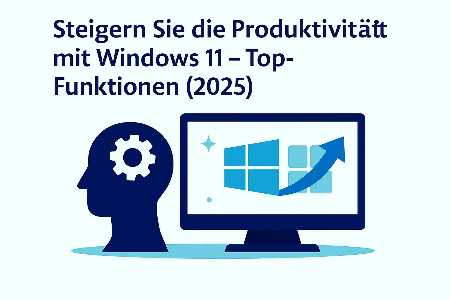 Produktiver arbeiten mit Windows 11 – Die wichtigsten Funktionen 2025E