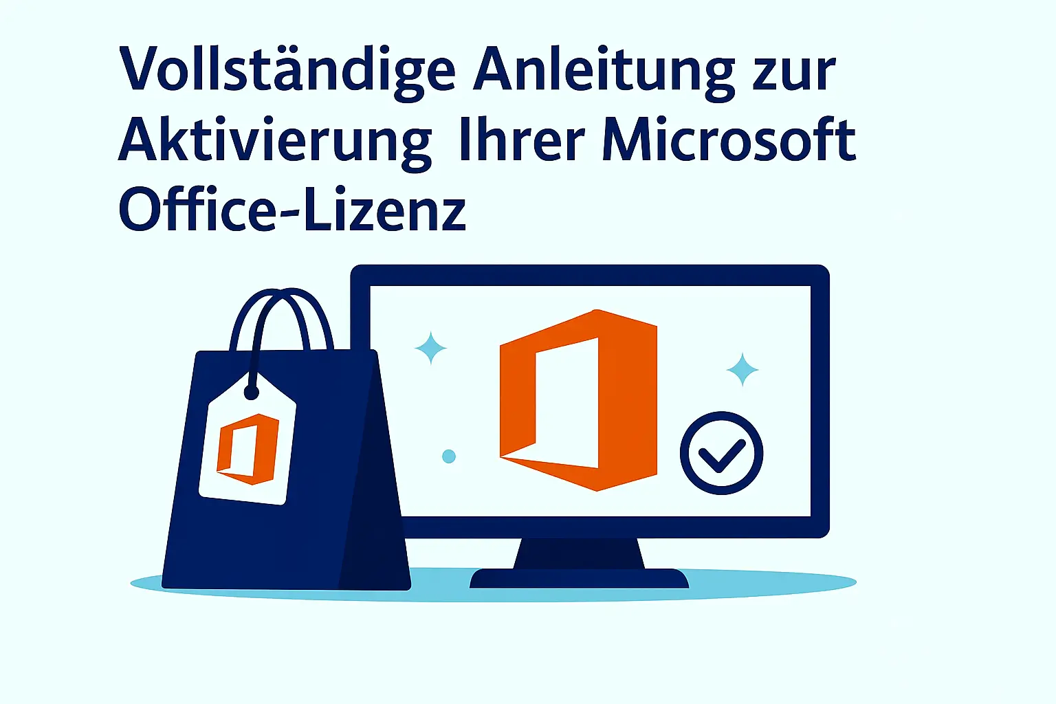 Schritt-für-Schritt-Anleitung zur Aktivierung deiner Microsoft Office Lizenz