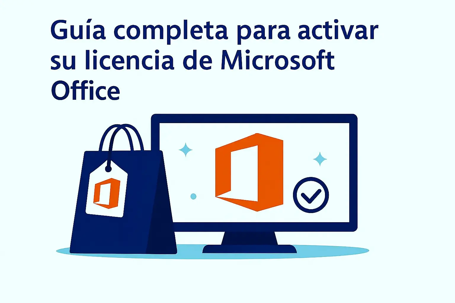Guía completa para activar tu licencia de Microsoft Office paso a paso
