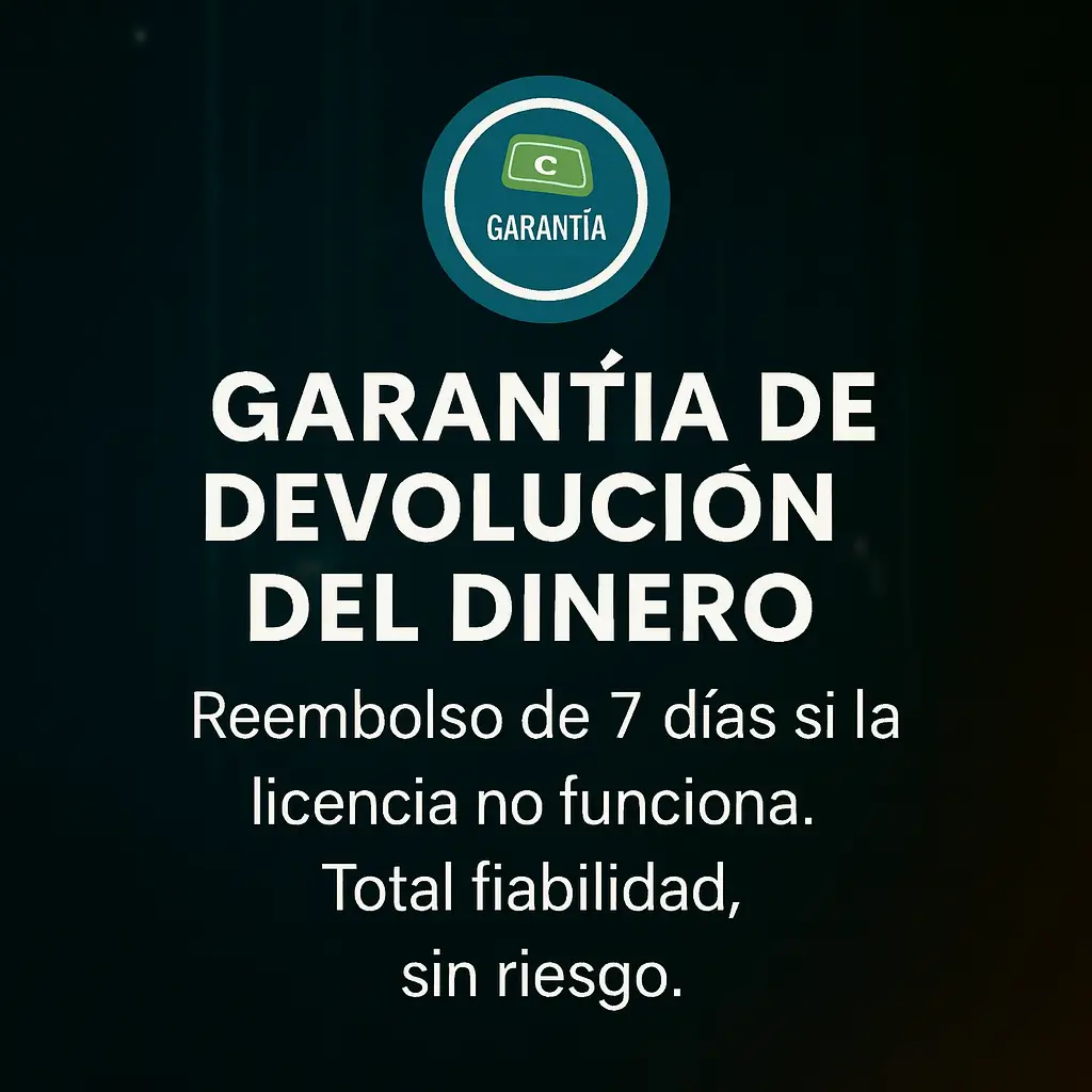 Garantía de devolución del dinero — Reembolso de 7 días si la licencia no funciona. Total fiabilidad, sin riesgo.